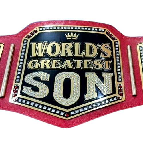 World Greatest Son Championship Title Belt Replica