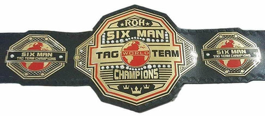 ROH Six Man World Tag Team Wrestling Champion Belt - WWF Belt